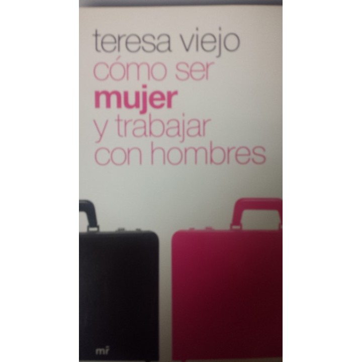 Cómo ser mujer y trabajar con hombres